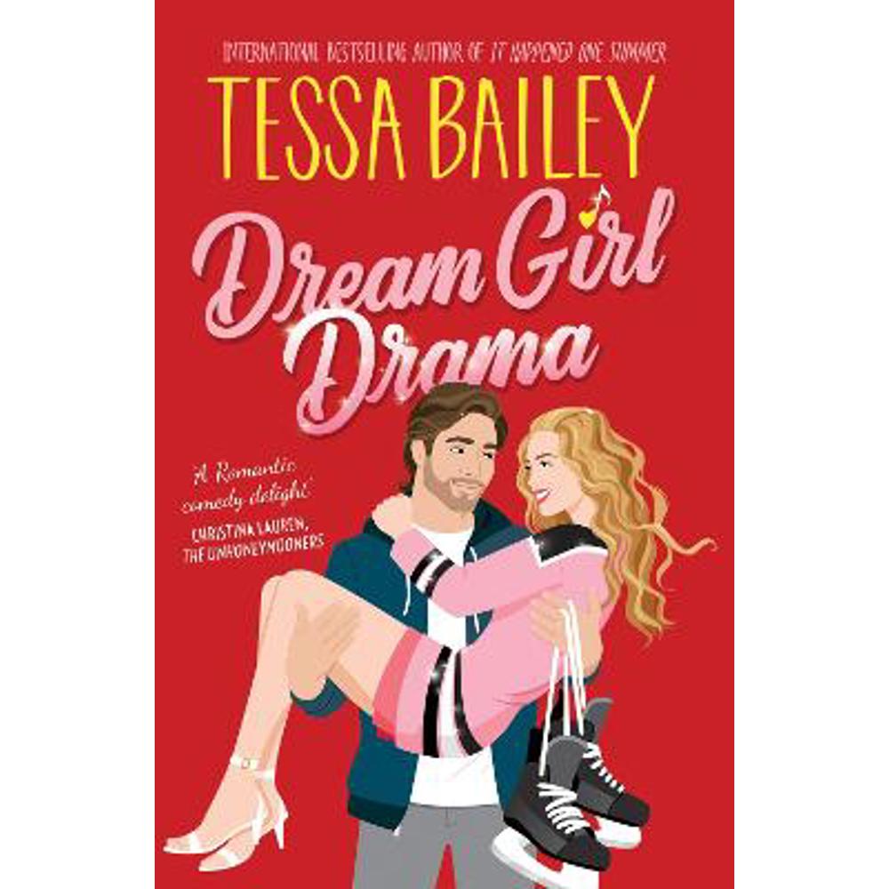 Dream Girl Drama UK: A Novel (Paperback) - Tessa Bailey